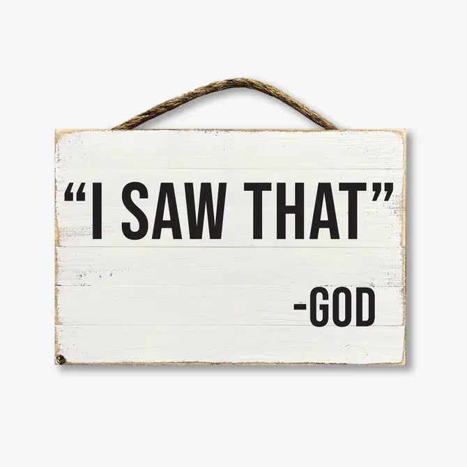 I Saw That -God