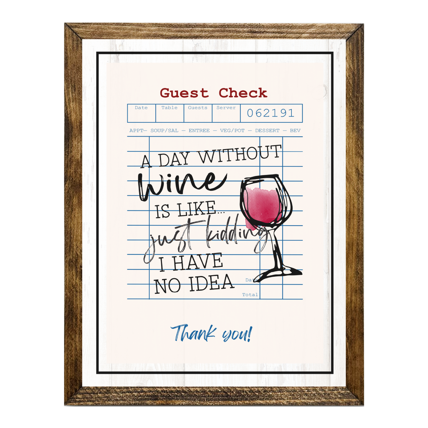 TIMBERLAND "GUEST CHECK SERIES"- DAY WITHOUT WINE