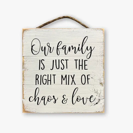 Our Family Is Just The Right Mix Of Love And Chaos
