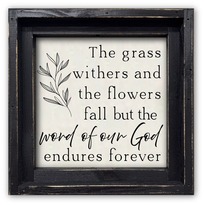 FRAMED CANVAS WORD OF OUR GOD ENDURES FOREVER