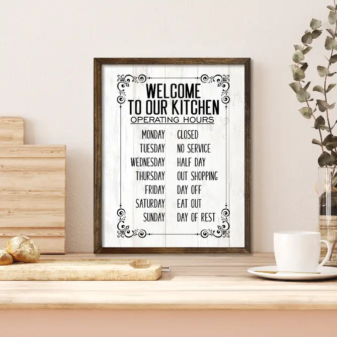 TIMBERLAND FRAME WELCOME TO OUR KITCHEN