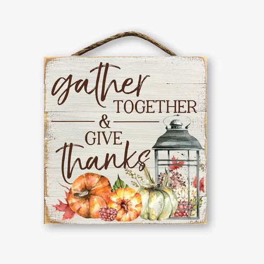 Gather Together and Give Thanks