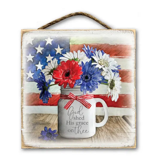 HANGING SLAT SIGN GOD SHED HIS GRACE ON THEE MASON JAR