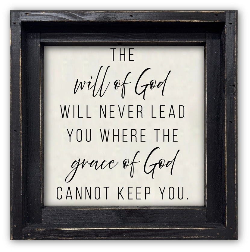 FRAMED CANVAS WILL OF GOD...GRACE OF GOD