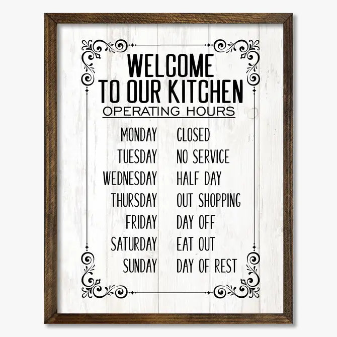 TIMBERLAND FRAME WELCOME TO OUR KITCHEN