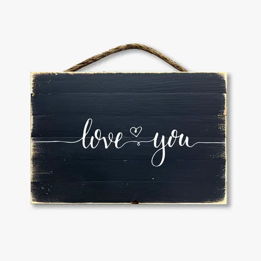 Love You Hand-Painted Hanging Sign