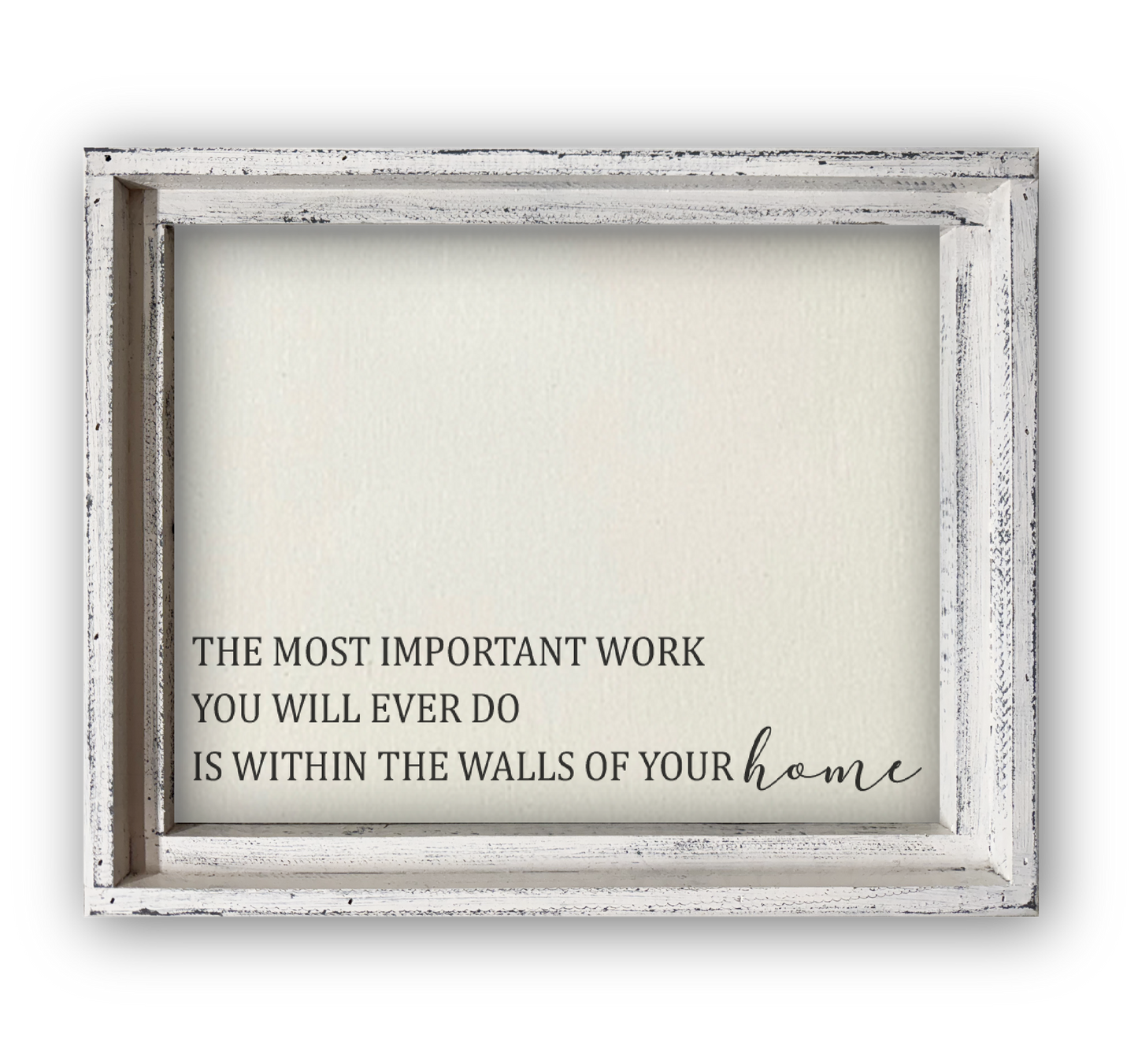 FRAMED CANVAS THE MOST IMPORTANT WORK