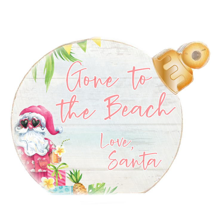 Ornament Sitter Gone to the Beach Love, Santa