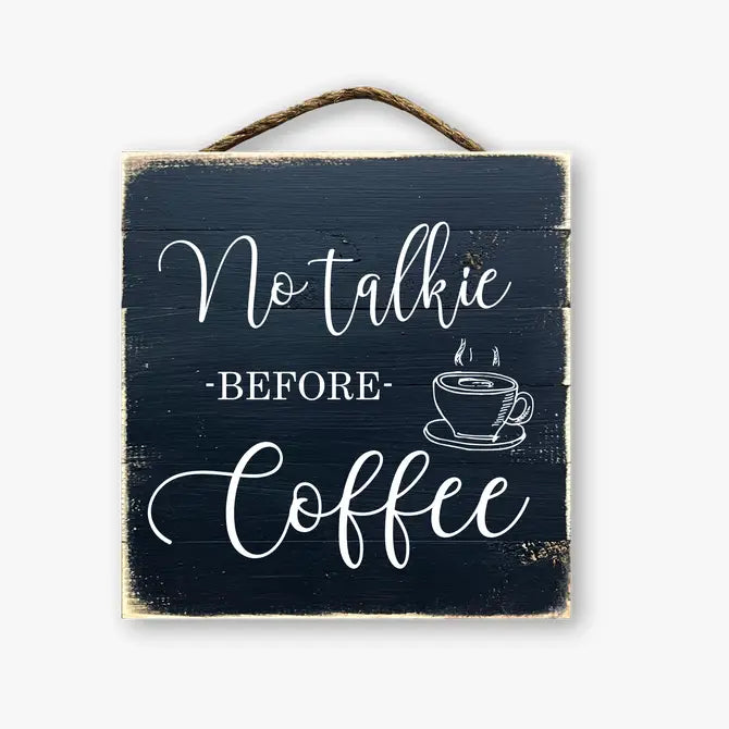 No Talkie Before Coffee