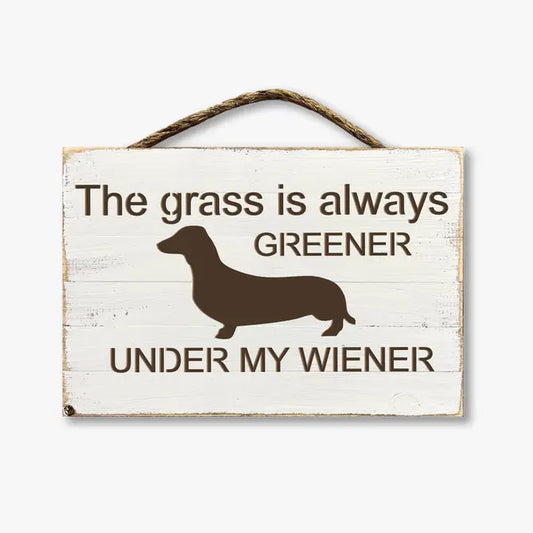 The Grass Is Always Greener Under My Wiener