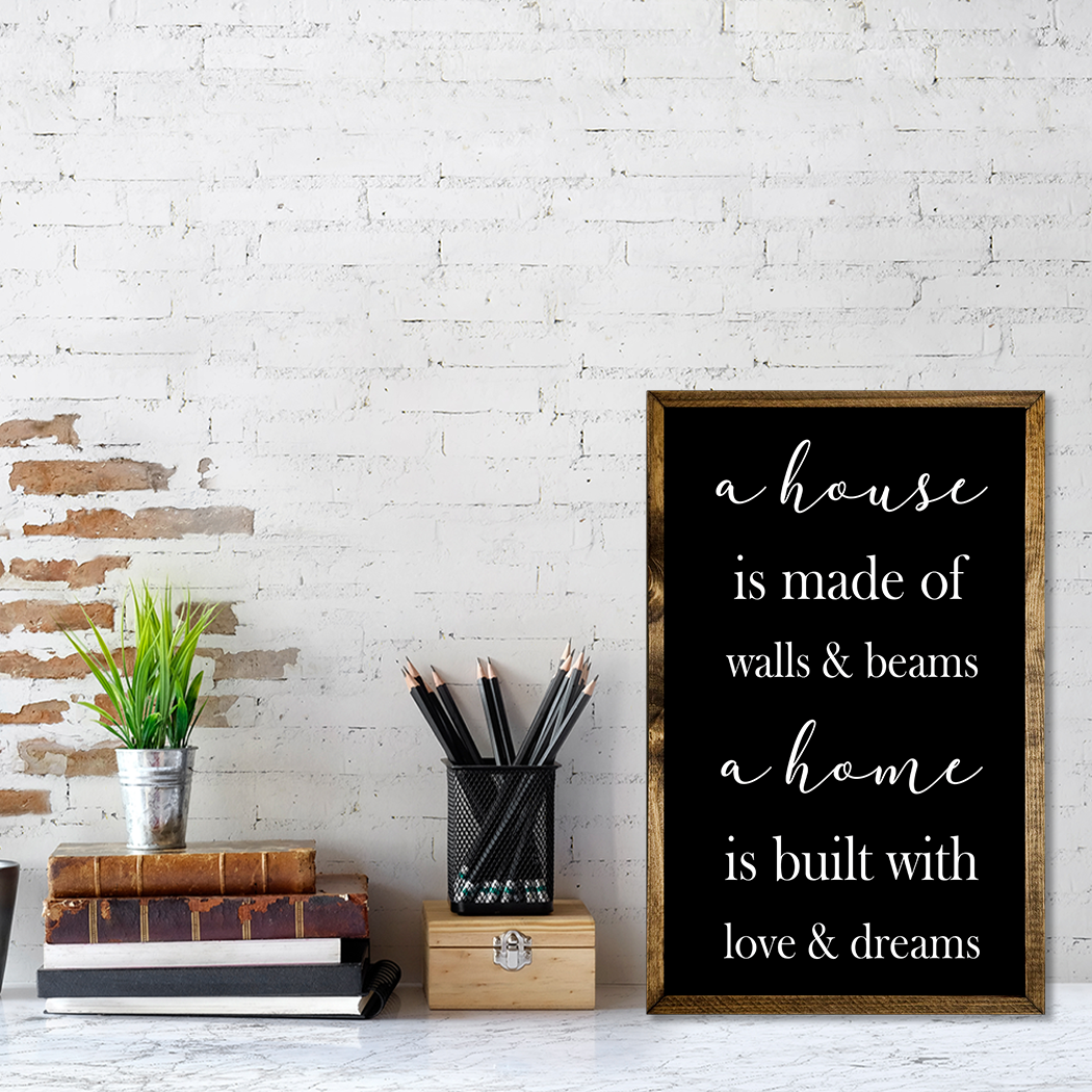 TIMBERLAND FRAME A HOUSE IS MADE OF WALLS BEAMS LOVE DREAMS