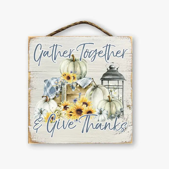 GATHER & GIVE THANKS