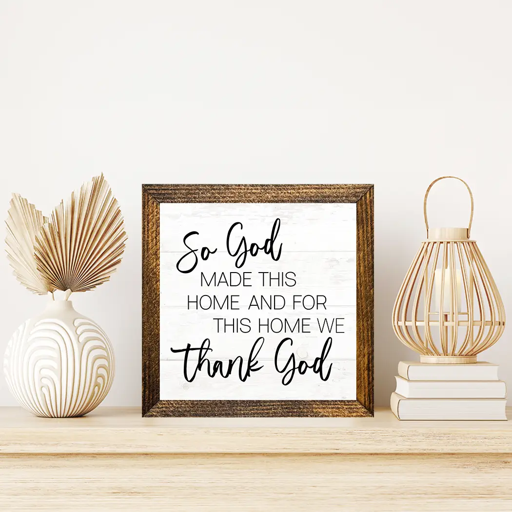 TIMBERLAND FRAME SO GOD MADE THIS HOME