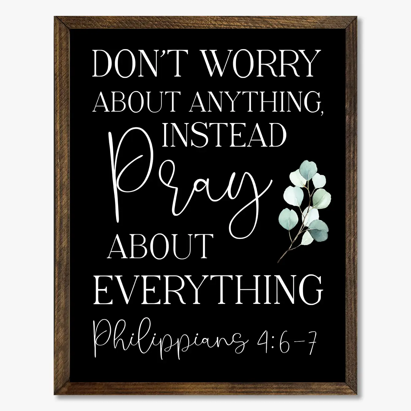 TIMBERLAND FRAME DON'T WORRY ABOUT ANYTHING INSTEAD PRAY