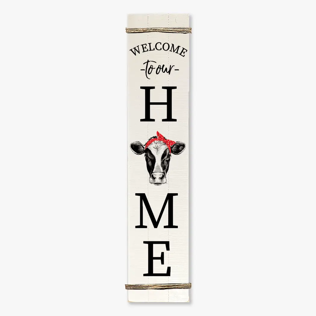 PORCH LEANER WELCOME HOME COW
