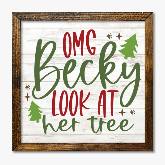 TIMBERLAND FRAME OMG BECKY LOOK AT HER TREE