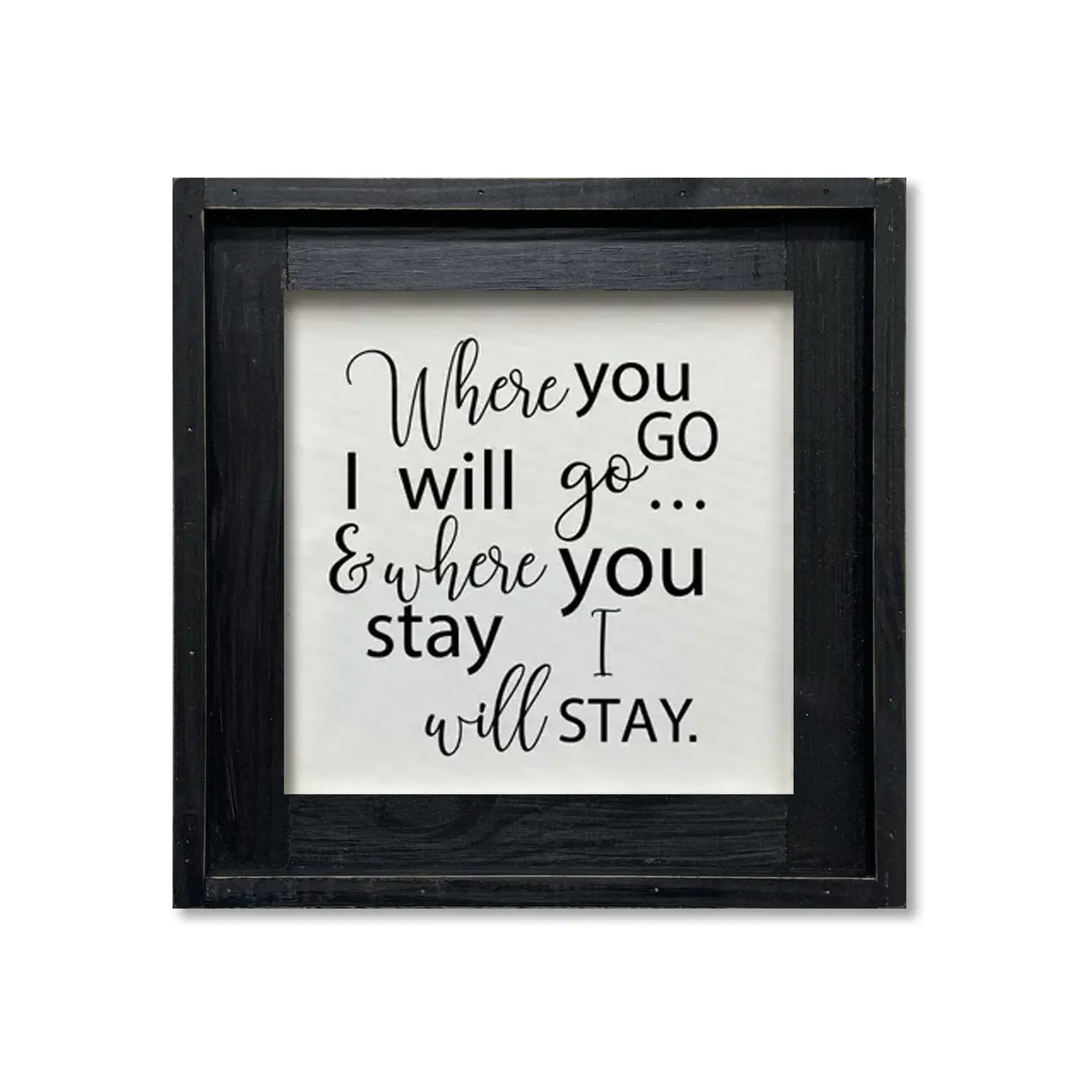 FRAMED CANVAS WHERE YOU GO I'LL GO
