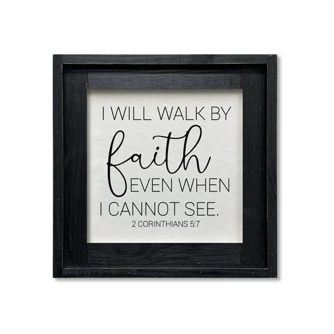 FRAMED CANVAS I WILL WALK BY FAITH