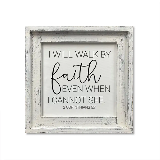 FRAMED CANVAS I WILL WALK BY FAITH