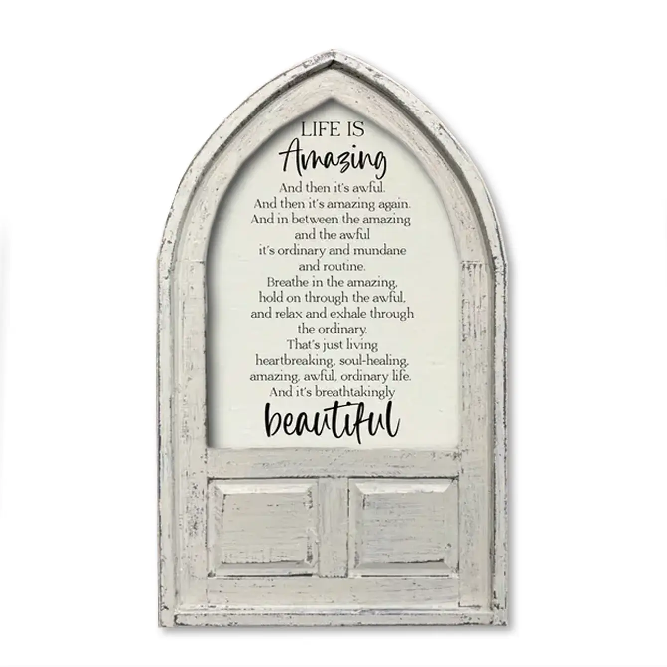 Small Arched Framed Life is Amazing