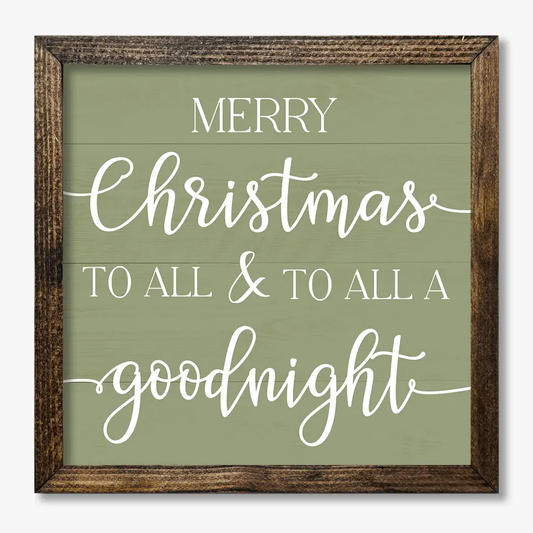 TIMBERLAND FRAME MERRY CHRISTMAS TO ALL & TO ALL A GOODNIGHT SAGE