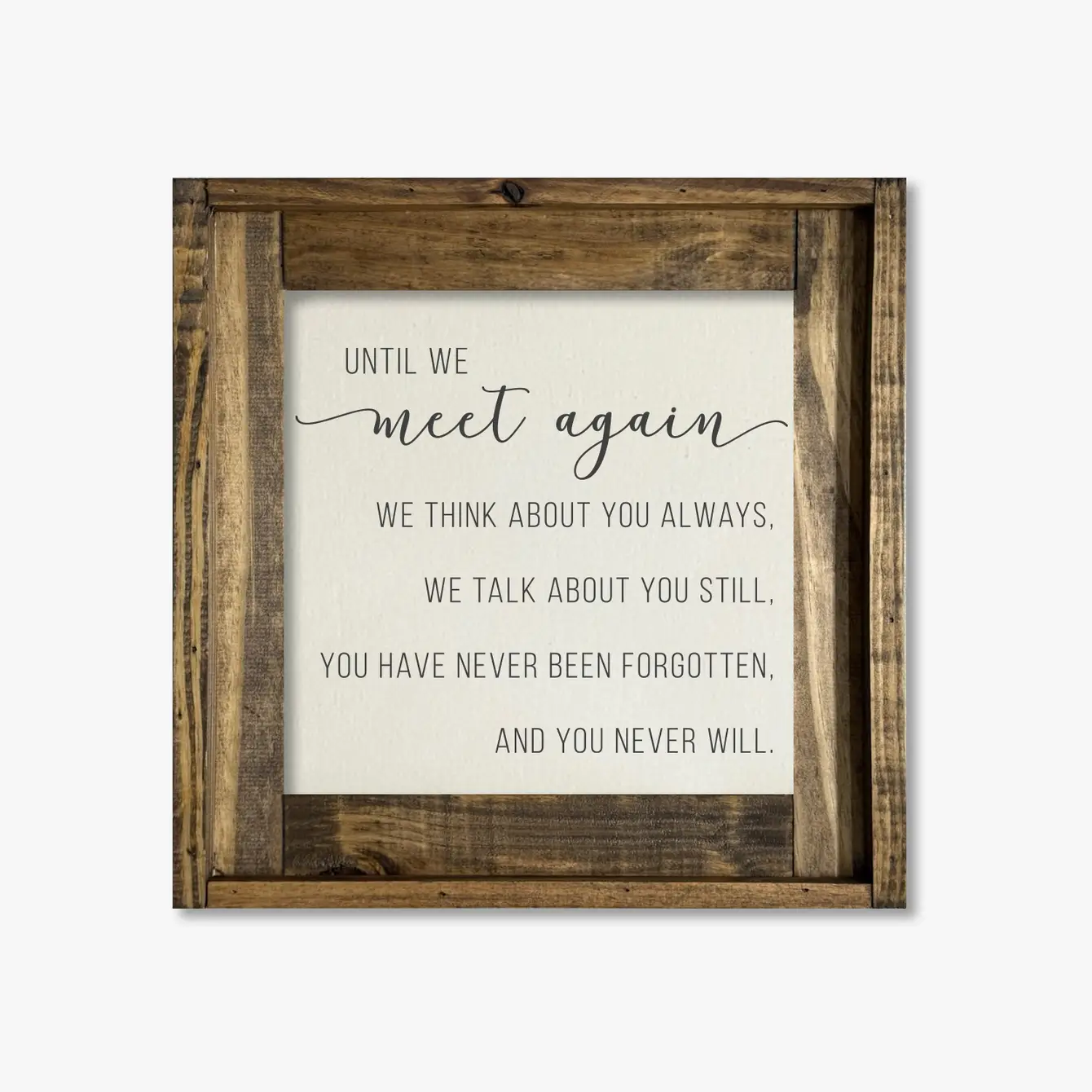 FRAMED CANVAS UNTIL WE MEET AGAIN