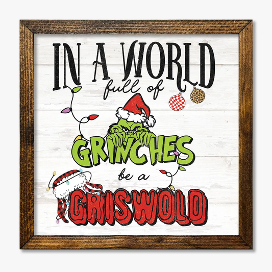 TIMBERLAND FRAME IN A WORLD FULL OF GRINCHES BE A GRISWOLD