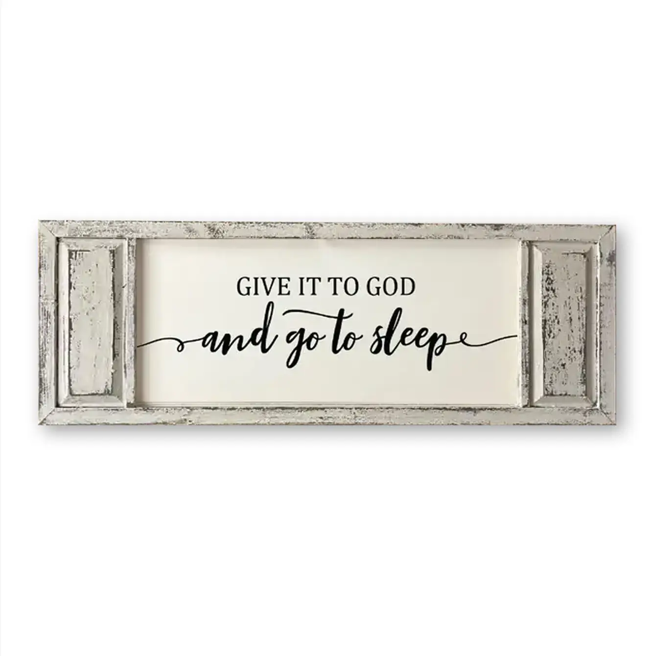 FRAMED CANVAS GIVE IT TO GOD AND GO TO SLEEP