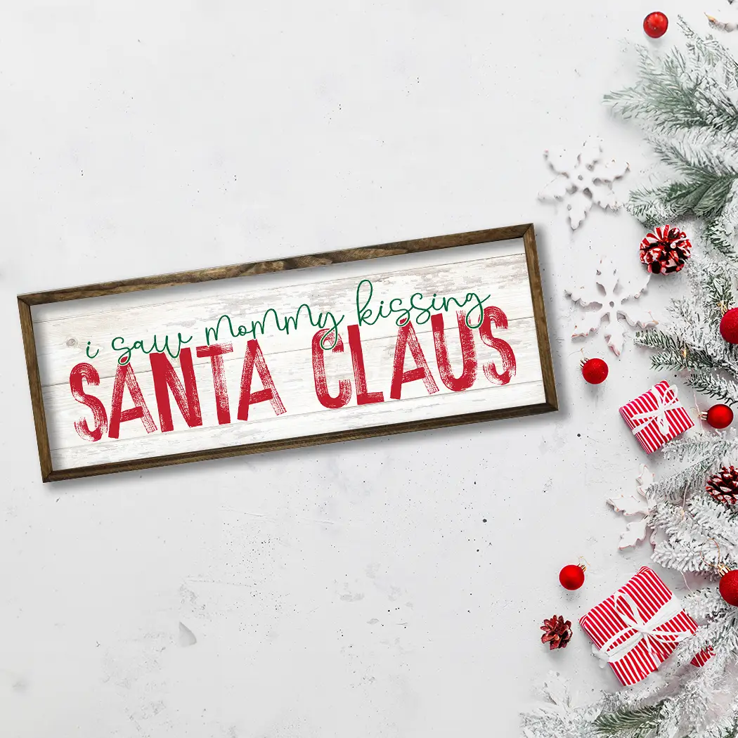 TIMBERLAND FRAME I SAW MOMMY KISSING SANTA CLAUS