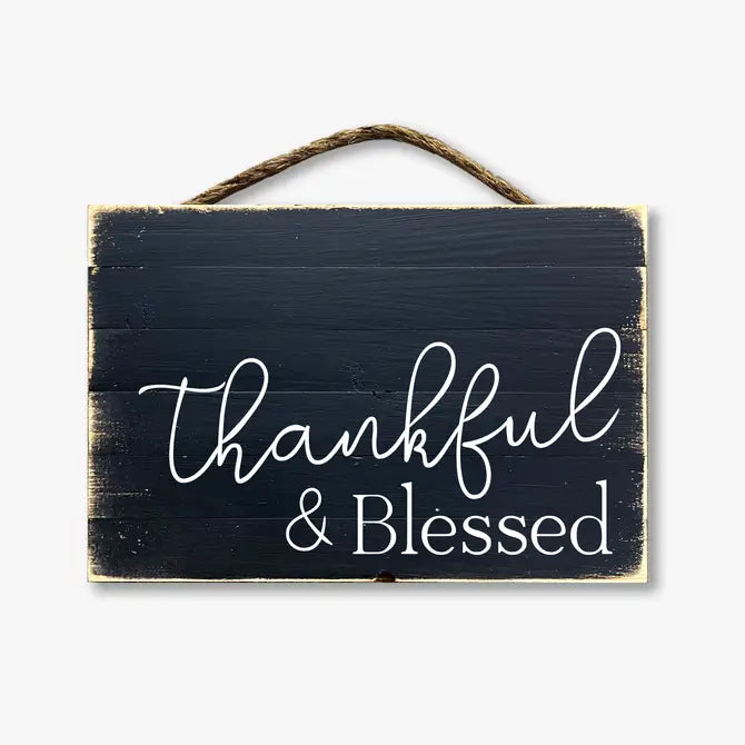 Thankful And Blessed