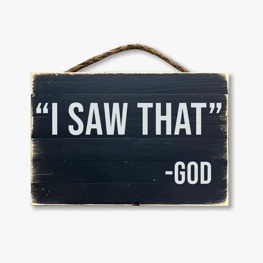 I Saw That -God