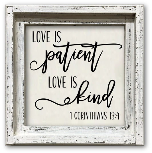 FRAMED CANVAS LOVE IS PATIENT LOVE IS KIND