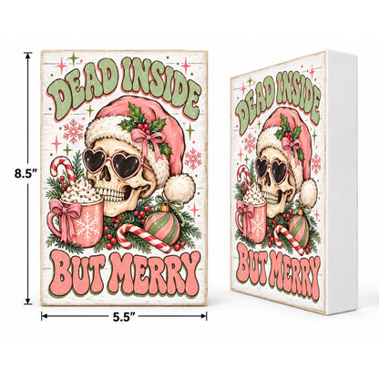 Mix & Match Christmas Block 2 for $20- Dead Inside But Merry