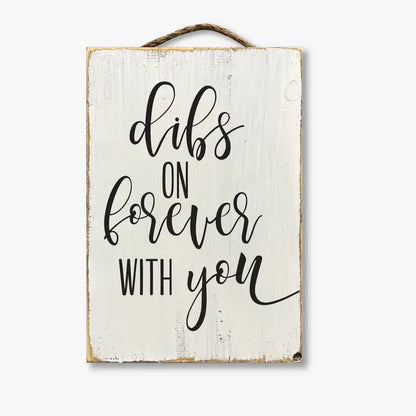 Dibs On Forever With You