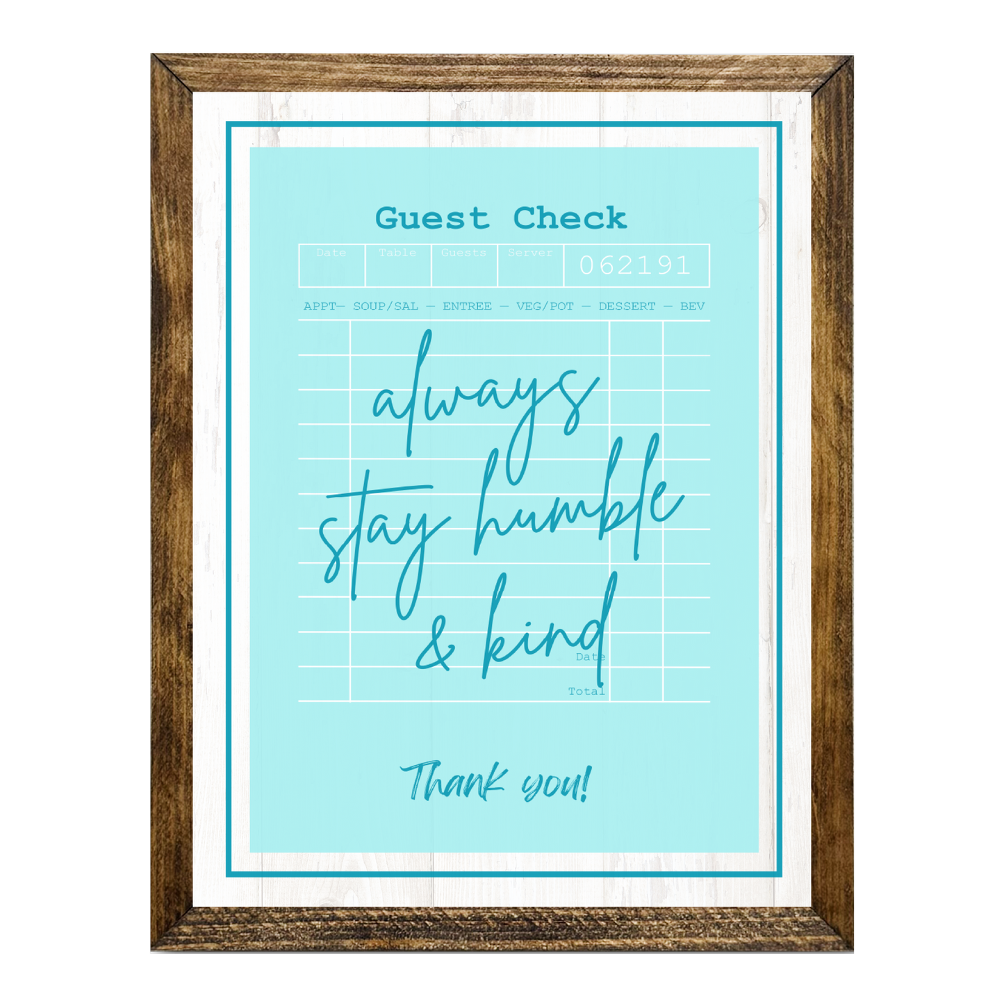 TIMBERLAND "GUEST CHECK SERIES"- ALWAYS STAY HUMBLE AND KIND