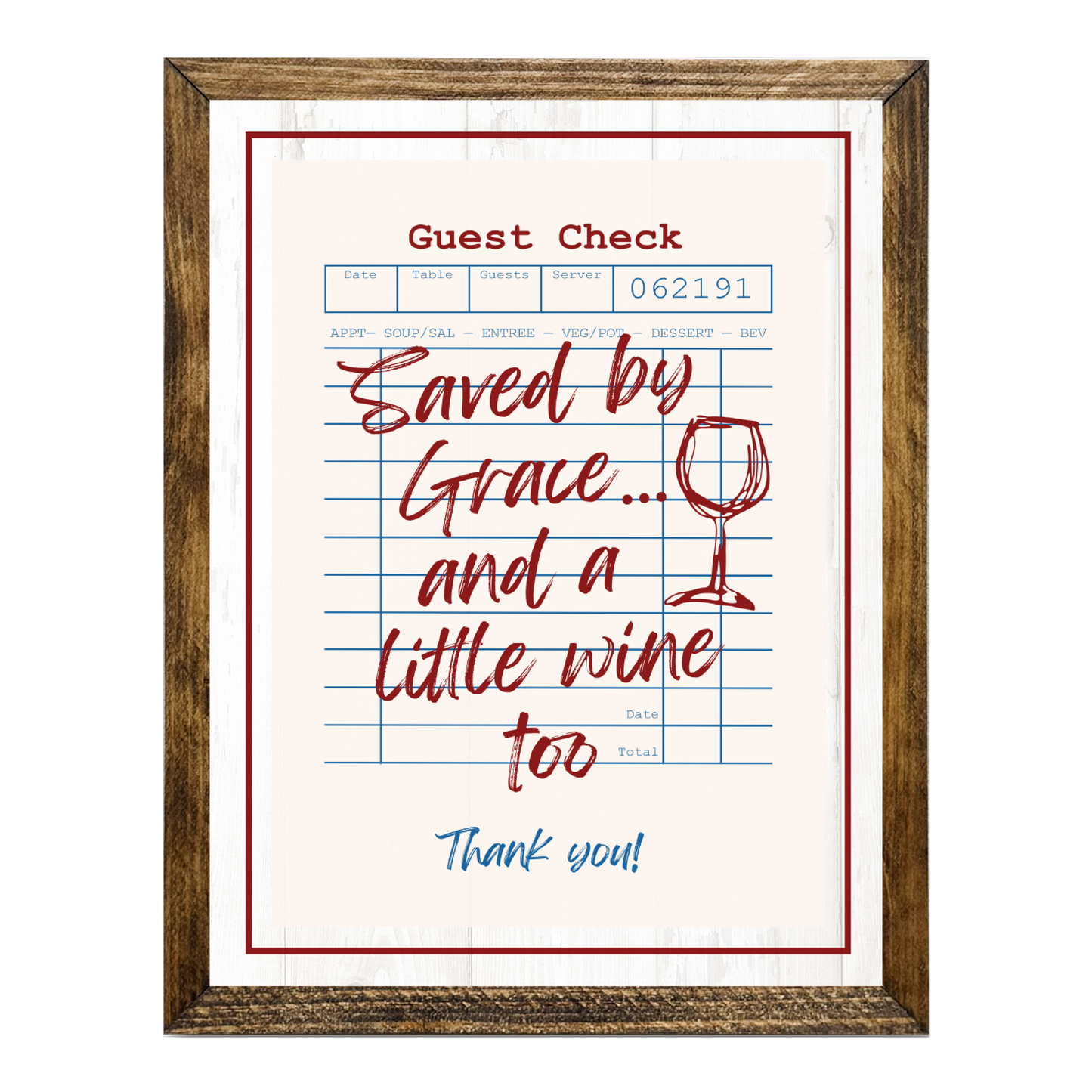 TIMBERLAND "GUEST CHECK SERIES"- SAVED BY GRACE...WINE