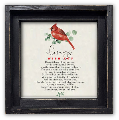 FRAMED CANVAS ALWAYS WITH YOU CARDINAL