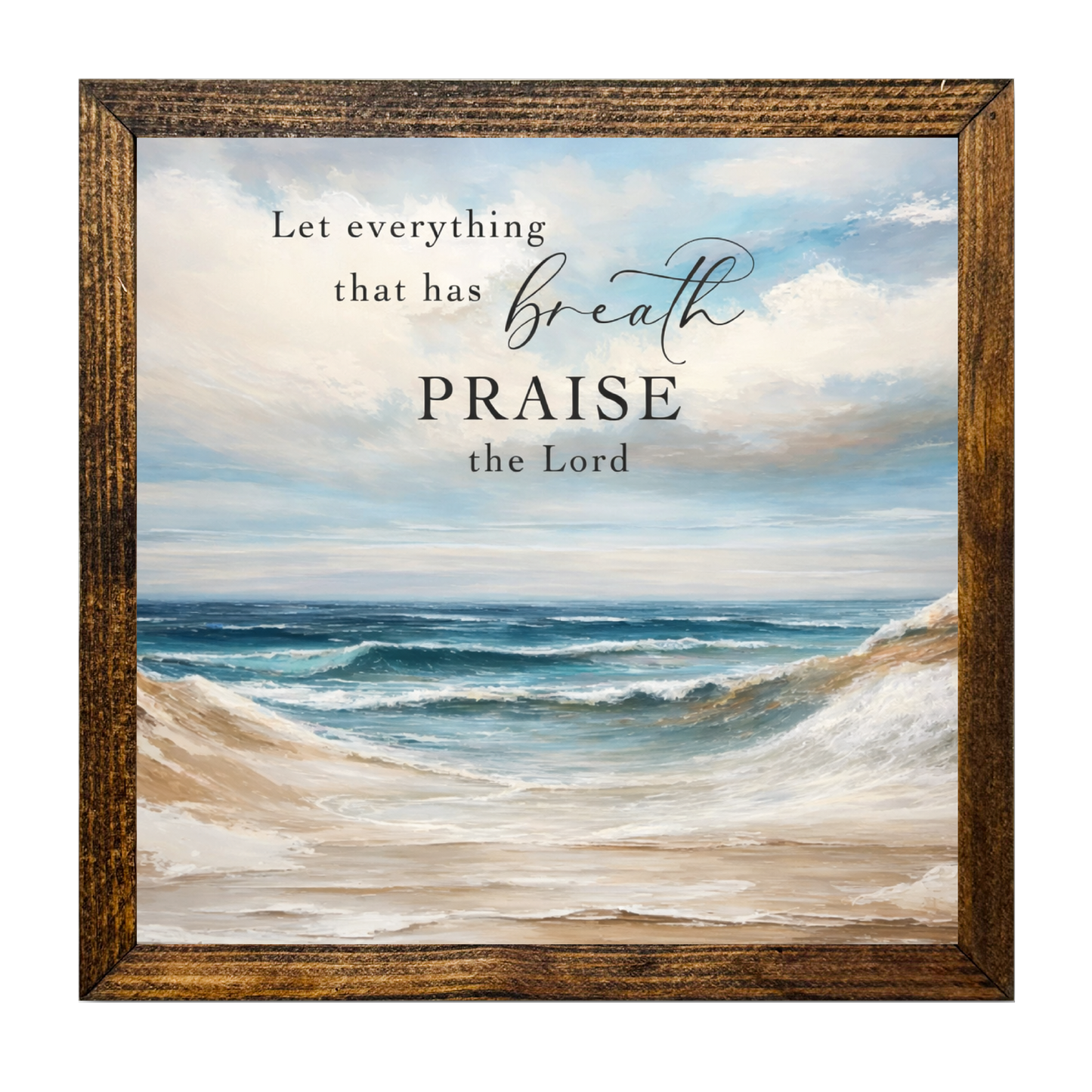 TIMBERLAND FRAME LET EVERYTHING PRAISE THE LORD
