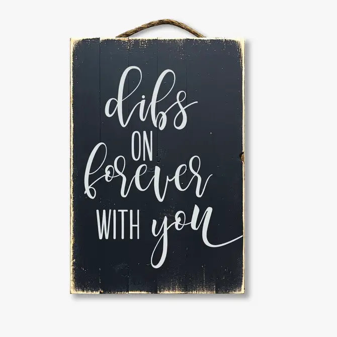 Dibs On Forever With You
