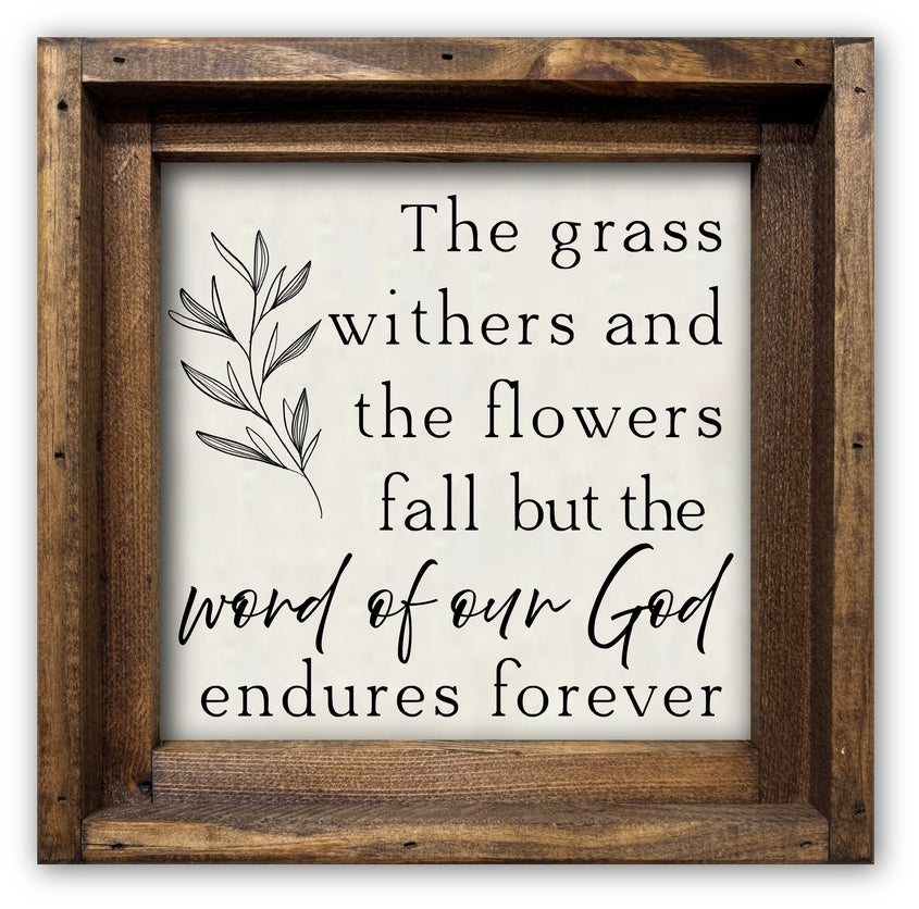 FRAMED CANVAS WORD OF OUR GOD ENDURES FOREVER