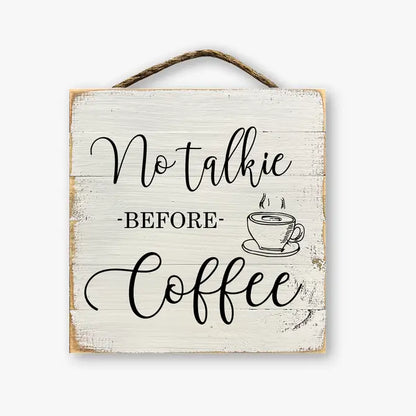 No Talkie Before Coffee