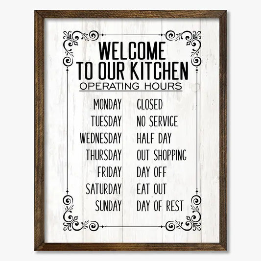 TIMBERLAND FRAME WELCOME TO OUR KITCHEN