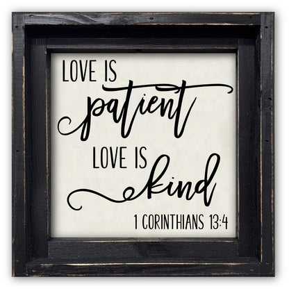 FRAMED CANVAS LOVE IS PATIENT LOVE IS KIND