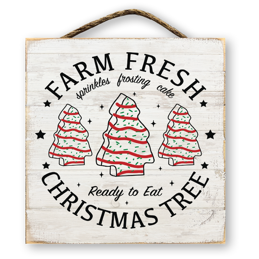 Farm Fresh Christmas Tree Cakes Sign