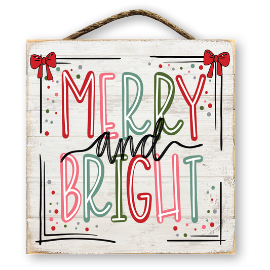 Merry and Bright Christmas Sign