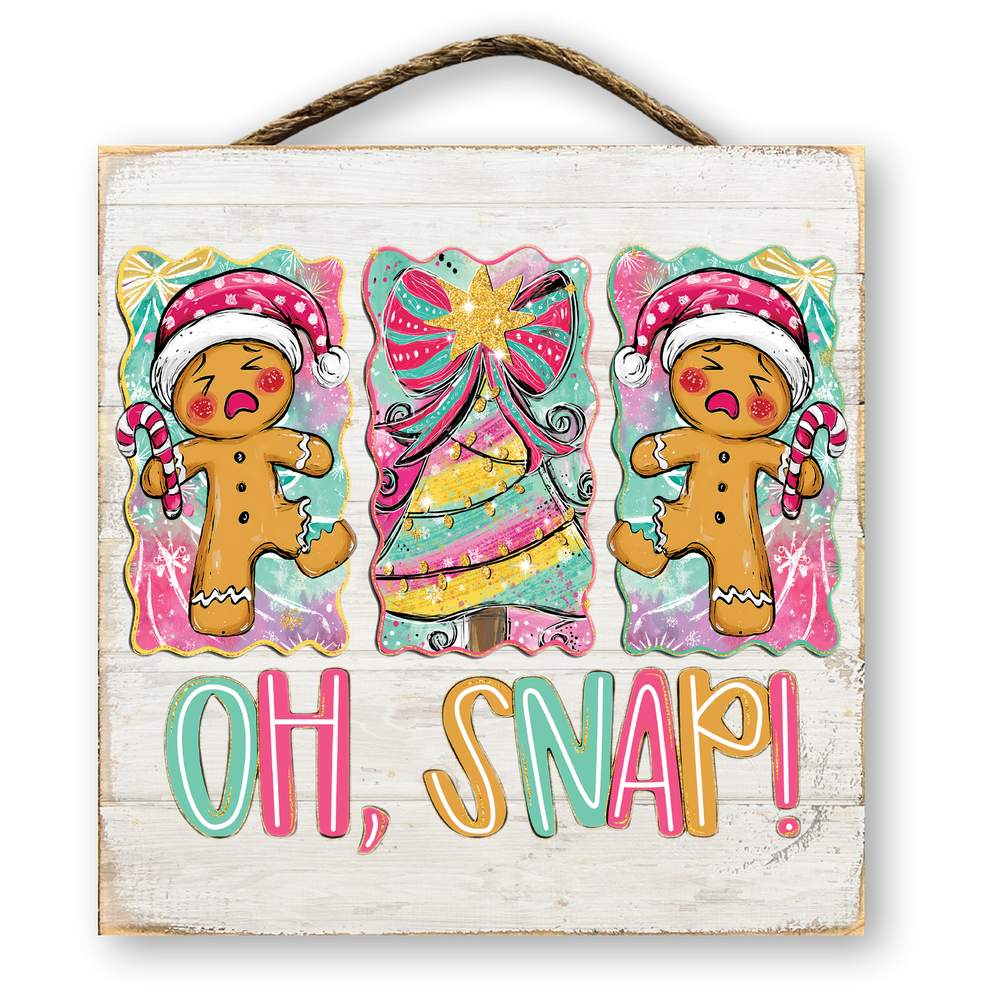 Oh, Snap! Gingerbread Christmas Sign