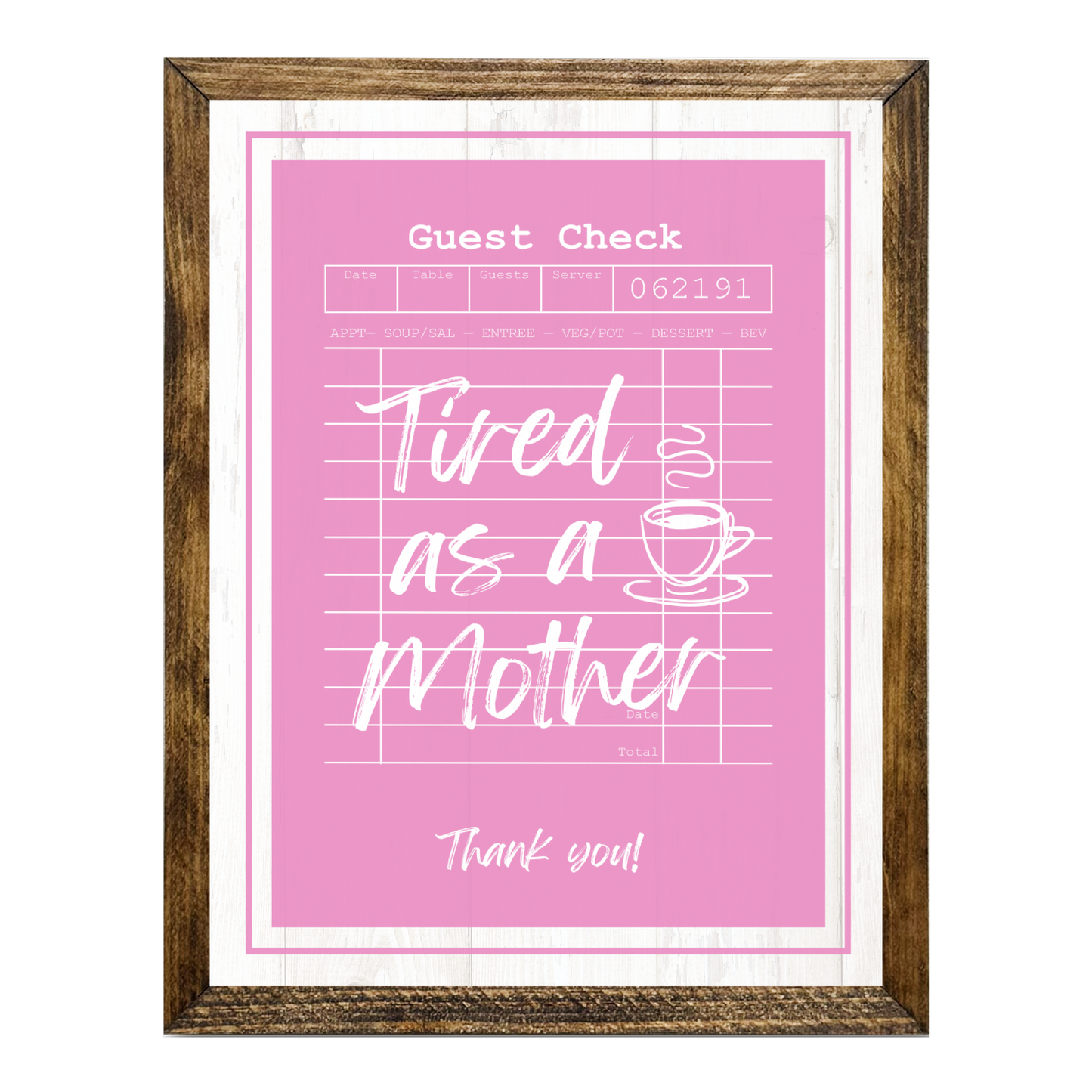 TIMBERLAND "GUEST CHECK SERIES"- TIRED AS A MOTHER