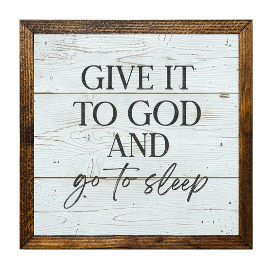 TIMBERLAND FRAME GIVE IT TO GOD AND GO TO SLEEP