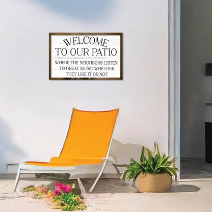 TIMBERLAND FRAME WELCOME TO OUR PATIO