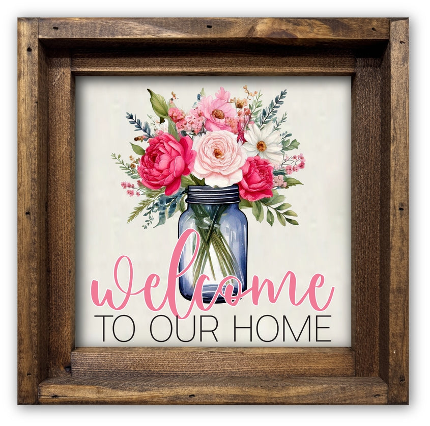 FRAMED CANVAS WELCOME TO OUR HOME FLORAL MASON JAR